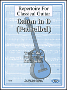 Canon in D Repertoire for Classical Guitar