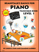 Beanstalk's Basics for Piano Technique Book<br><br>Book 1