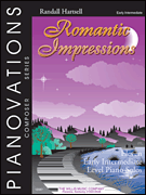 Romantic Impressions Pianovations Composer Series/ Early Intermediate Level