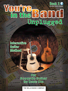 You're in the Band Unplugged Book 2 for Acoustic Guitar