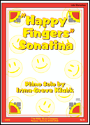 Happy Fingers Sonatina Later Elementary Level