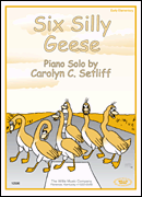 Six Silly Geese Early Elementary Level