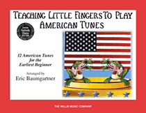 Teaching Little Fingers to Play American Tunes – Book only National Federation of Music Clubs 2020-2024 Selection<br><br>Early Elementary Level