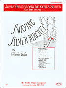 Swaying Silver Birches John Thompson's Students Series/ Mid-Elementary Level