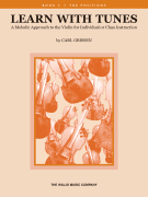 Learn with Tunes Bk 3 (The Positions) A Melodic Approach to the Violin