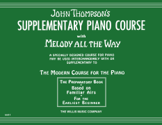 Melody All the Way – Preparatory Early Elementary Level