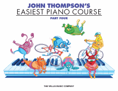 John Thompson's Easiest Piano Course – Part 4 – Book Only