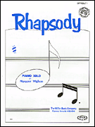 Rhapsody Mid-Intermediate Level