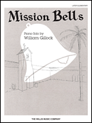 Mission Bells Later Elementary Level