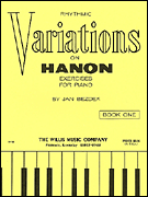 Rhythmic Variations – Hanon, Book 1 Later Elementary Level