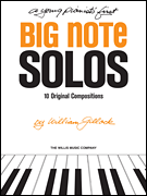 A Young Pianist's First Big Note Solos Early to Mid-Elementary Level
