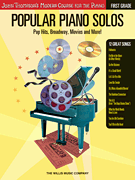 Popular Piano Solos – Grade 1 Pop Hits, Broadway, Movies and More!<br><br>John Thompson's Modern Course for the Piano Series
