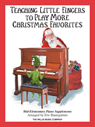 Teaching Little Fingers to Play More Christmas Favorites – Book Only Mid-Elementary Piano Supplement