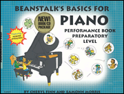 Beanstalk's Basics for Piano – Performance Books Preparatory Level