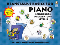 Beanstalk's Basics for Piano Lesson Book Preparatory Level B