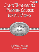 John Thompson's Modern Course for the Piano – Third Grade (Book/Audio) Third Grade