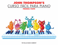 John Thompson's Curso Fácil Para Piano John Thompson's Easiest Piano Course in Spanish, Part 1 – Book Only