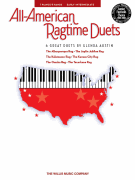 All-American Ragtime Duets 1 Piano, 4 Hands/ Early Intermediate Level
