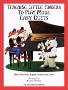 Teaching Little Fingers to Play More Easy Duets 9 Elementary Equal-Level Piano Duets
