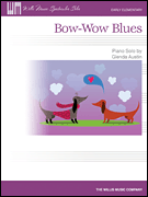 Bow-Wow Blues Early Elementary Level