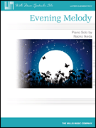 Evening Melody Later Elementary Level