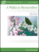 A Waltz to Remember Early Intermediate Level