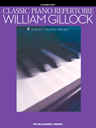 Classic Piano Repertoire – William Gillock Elementary Level