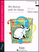 The Bunny with No Name Early Elementary Level