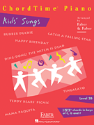 ChordTime® Piano Kids' Songs Level 2B