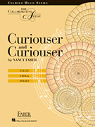 Curiouser and Curiouser The Collaborative Artist<br><br>Flute, Viola, Piano