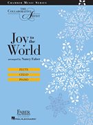 Joy to the World The Collaborative Artist Chamber Music Series