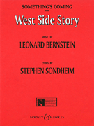 Something's Coming (from <i>West Side Story</i>)