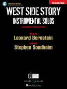 West Side Story Instrumental Solos Arranged for Violin and Piano<br><br>With Recordings of Piano Accompaniments