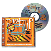 Turn It Up & Lay It Down, Vol. 6 – “Messin' Wid Da Bull” Play-Along CD for Drummers