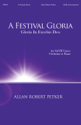 A Festival Gloria Gloria In Excelsis Deo<br><br>for SATB Voices Orchestra or Piano