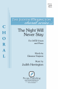 The Night Will Never Stay The Judith Herrington Choral Series