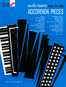 Cover for World's Favorite Easy to Play Accordion Pieces : World's Favorite (Ashley) by Hal Leonard