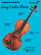 Easy Violin Pieces World's Favorite Series #91