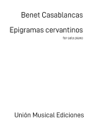 Epigramas Cervantinos for Piano