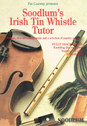 Soodlum's Irish Tin Whistle Tutor – Volume 1