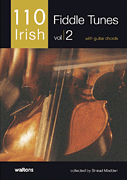 110 Irish Fiddle Tunes – Volume 2 with Guitar Chords