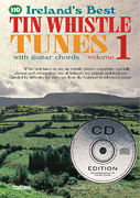 110 Ireland's Best Tin Whistle Tunes – Volume 1 with Guitar Chords