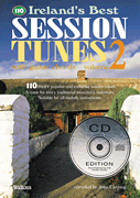 110 Ireland's Best Session Tunes – Volume 2 with Guitar Chords