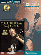 Tony Trischka – Banjo Bundle Pack Tony Trischka Teaches 20 Easy Banjo Solos (Book/ CD Pack) <i>with</i> Classic Bluegrass Banjo Solos (DVD)