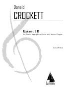 Extant 1B for Tenor Saxophone Solo and Seven Players<br><br>Score and Parts