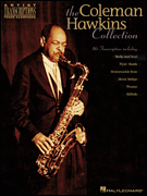The Coleman Hawkins Collection Artist Transcriptions – Tenor Sax