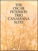 The Oscar Peterson Trio – Canadiana Suite, 2nd Edition