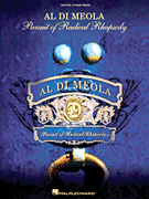 Al Di Meola – Pursuit of Radical Rhapsody Original Charts for Guitar, Piano and Bass