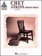 Chet Atkins – Almost Alone