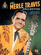 The Merle Travis Collection